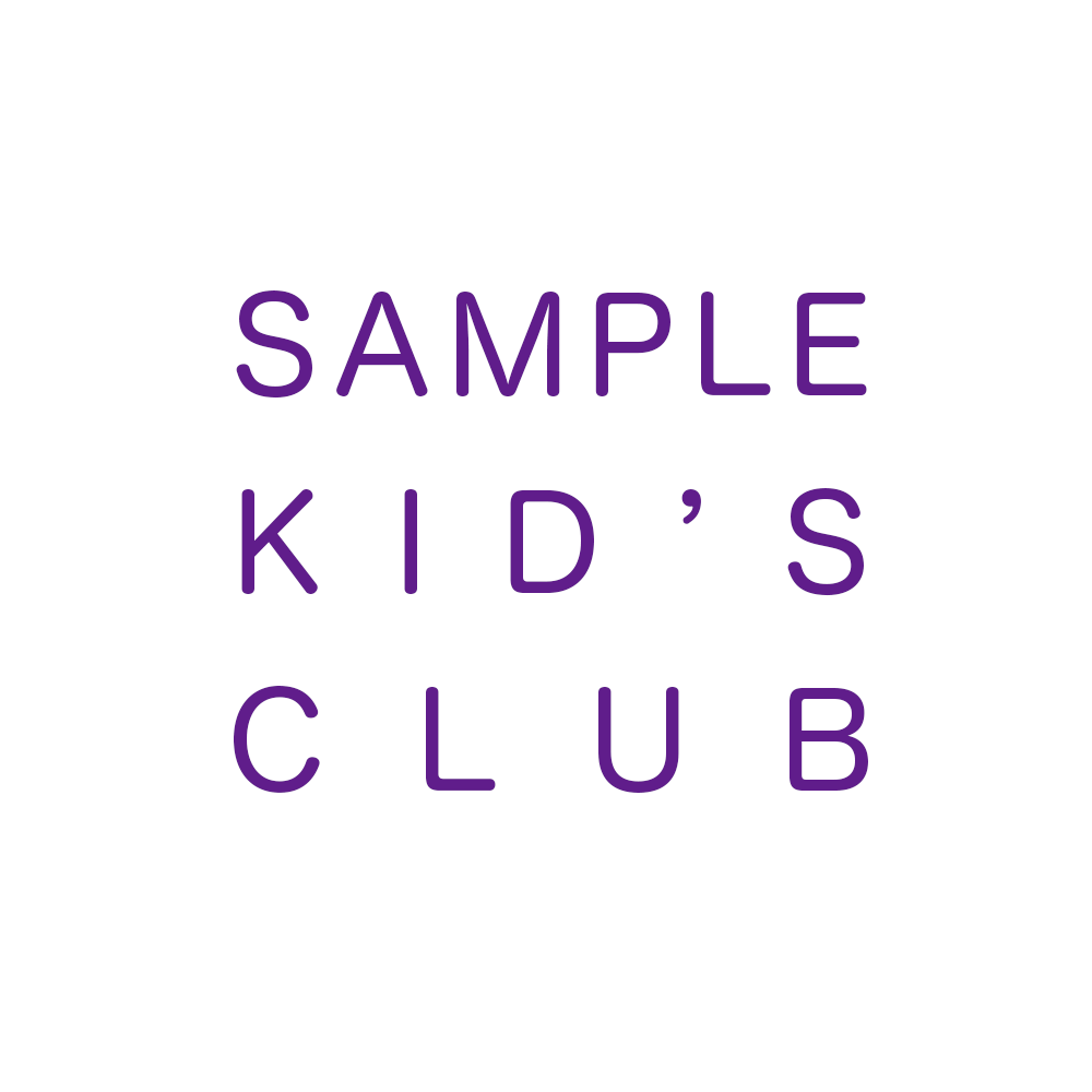 SAMPLE KID'S CLUB
